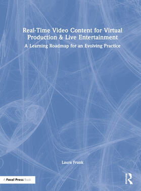 Frank |  Real-Time Video Content for Virtual Production & Live Entertainment | Buch |  Sack Fachmedien