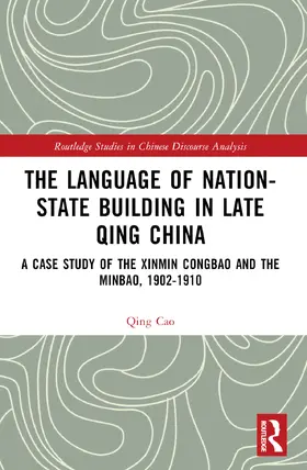 Cao |  The Language of Nation-State Building in Late Qing China | Buch |  Sack Fachmedien