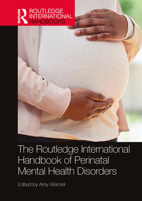 Wenzel |  The Routledge International Handbook of Perinatal Mental Health Disorders | Buch |  Sack Fachmedien