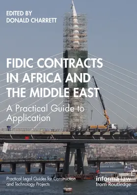 Charrett | FIDIC Contracts in Africa and the Middle East | Buch | 978-1-032-07440-5 | sack.de