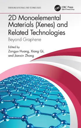 Huang / Qi / Zhong |  2D Monoelemental Materials (Xenes) and Related Technologies | Buch |  Sack Fachmedien