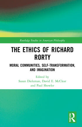 Dieleman / Showler / McClean |  The Ethics of Richard Rorty | Buch |  Sack Fachmedien