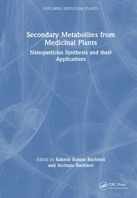 Bachheti |  Secondary Metabolites from Medicinal Plants | Buch |  Sack Fachmedien