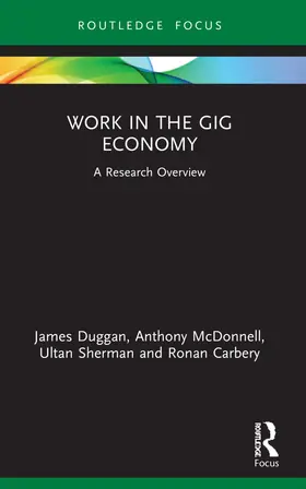 Duggan / McDonnell / Sherman |  Work in the Gig Economy | Buch |  Sack Fachmedien