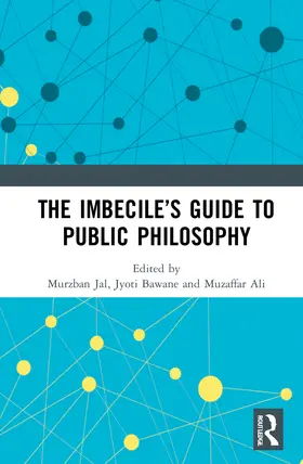 Ali / Jal / Bawane |  The Imbecile's Guide to Public Philosophy | Buch |  Sack Fachmedien