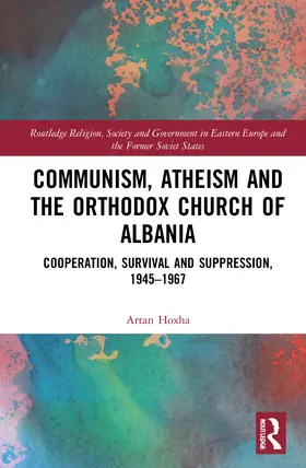 Hoxha |  Communism, Atheism and the Orthodox Church of Albania | Buch |  Sack Fachmedien