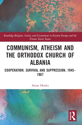 Hoxha |  Communism, Atheism and the Orthodox Church of Albania | Buch |  Sack Fachmedien