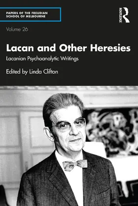 Clifton |  Lacan and Other Heresies | Buch |  Sack Fachmedien