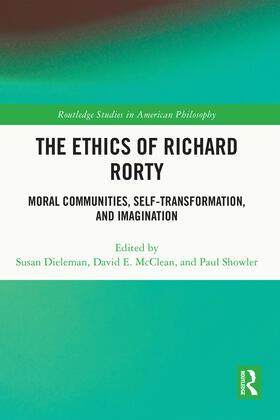McClean / Dieleman / Showler |  The Ethics of Richard Rorty | Buch |  Sack Fachmedien
