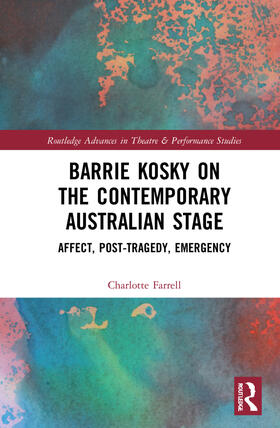 Farrell |  Barrie Kosky on the Contemporary Australian Stage | Buch |  Sack Fachmedien