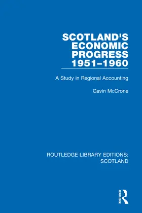 McCrone |  Scotland's Economic Progress 1951-1960 | Buch |  Sack Fachmedien