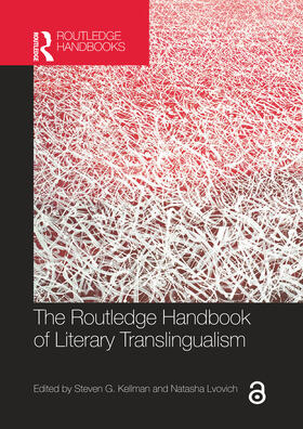 Lvovich / Kellman |  The Routledge Handbook of Literary Translingualism | Buch |  Sack Fachmedien