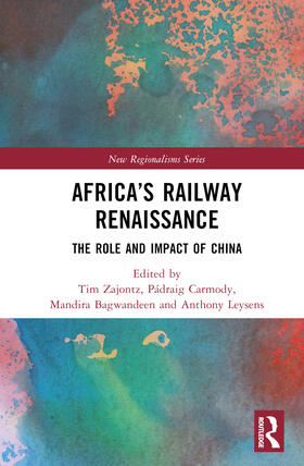 Zajontz / Carmody / Bagwandeen |  Africa's Railway Renaissance | Buch |  Sack Fachmedien