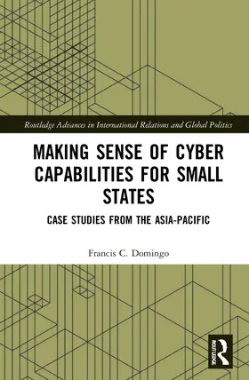 Domingo |  Making Sense of Cyber Capabilities for Small States | Buch |  Sack Fachmedien