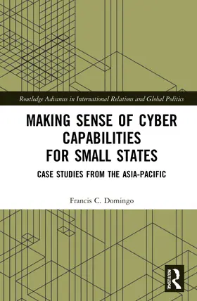 Domingo |  Making Sense of Cyber Capabilities for Small States | Buch |  Sack Fachmedien