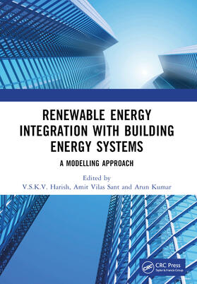 Sant / Harish / Kumar |  Renewable Energy Integration with Building Energy Systems | Buch |  Sack Fachmedien