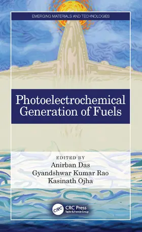 Das / Rao / Ojha |  Photoelectrochemical Generation of Fuels | Buch |  Sack Fachmedien