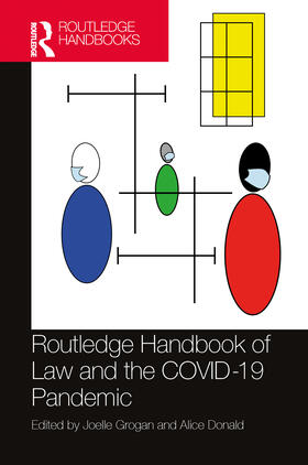 Donald / Grogan |  Routledge Handbook of Law and the COVID-19 Pandemic | Buch |  Sack Fachmedien