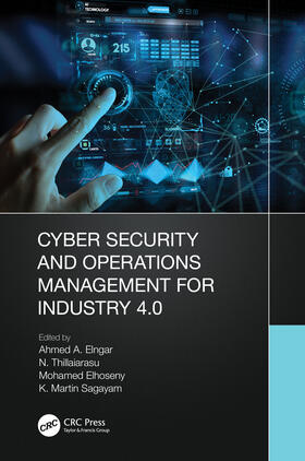 Elngar / Thillaiarasu / Elhoseny |  Cyber Security and Operations Management for Industry 4.0 | Buch |  Sack Fachmedien