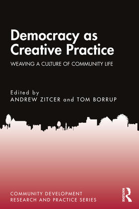 Zitcer / Borrup |  Democracy as Creative Practice | Buch |  Sack Fachmedien