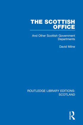 Milne |  The Scottish Office | Buch |  Sack Fachmedien