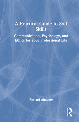 Almonte |  A Practical Guide to Soft Skills | Buch |  Sack Fachmedien