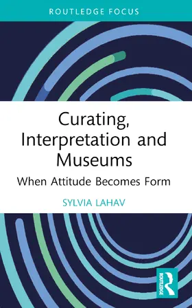 Lahav |  Curating, Interpretation and Museums | Buch |  Sack Fachmedien