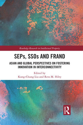 Liu / Hilty |  SEPs, SSOs and FRAND | Buch |  Sack Fachmedien