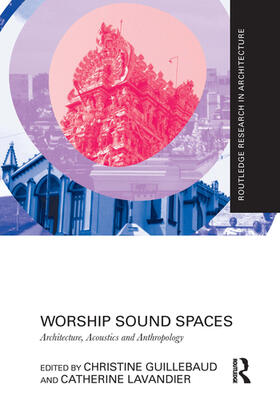 Guillebaud / Lavandier |  Worship Sound Spaces | Buch |  Sack Fachmedien