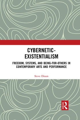 Dixon |  Cybernetic-Existentialism | Buch |  Sack Fachmedien