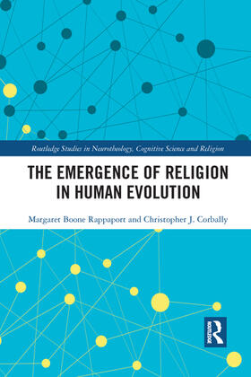 Rappaport / Corbally |  The Emergence of Religion in Human Evolution | Buch |  Sack Fachmedien