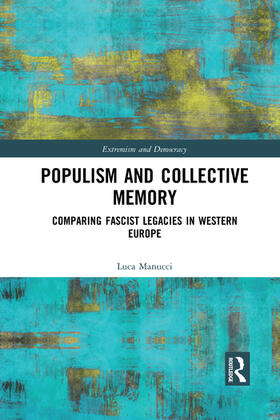 Manucci |  Populism and Collective Memory | Buch |  Sack Fachmedien