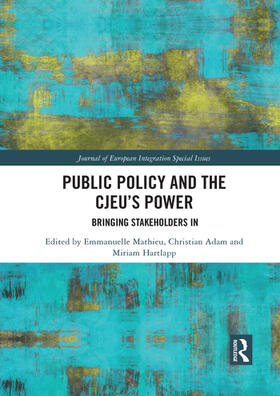 Mathieu / Adam / Hartlapp |  Public Policy and the Cjeu's Power | Buch |  Sack Fachmedien