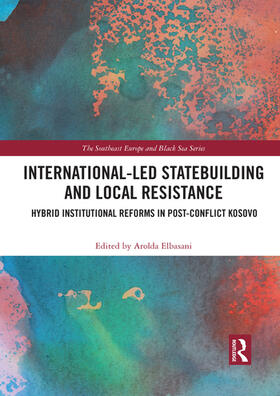 Elbasani |  International-Led Statebuilding and Local Resistance | Buch |  Sack Fachmedien