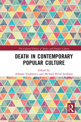 Teodorescu / Jacobsen |  Death in Contemporary Popular Culture | Buch |  Sack Fachmedien