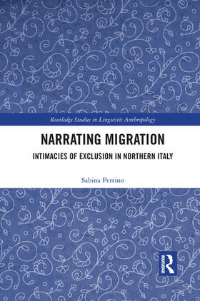 Perrino |  Narrating Migration | Buch |  Sack Fachmedien