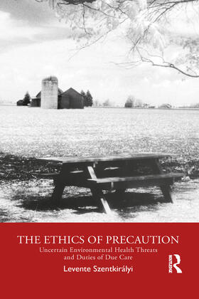 Szentkirályi |  The Ethics of Precaution | Buch |  Sack Fachmedien