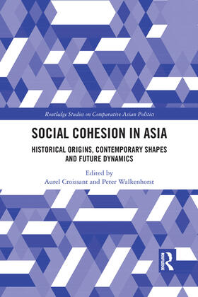 Croissant / Walkenhorst |  Social Cohesion in Asia | Buch |  Sack Fachmedien