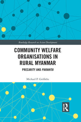 Griffiths |  Community Welfare Organisations in Rural Myanmar | Buch |  Sack Fachmedien