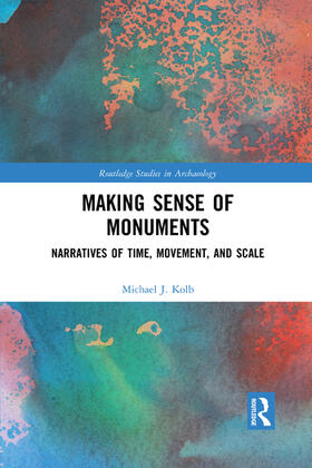 Kolb |  Making Sense of Monuments | Buch |  Sack Fachmedien