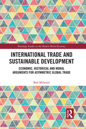 Milward |  International Trade and Sustainable Development | Buch |  Sack Fachmedien