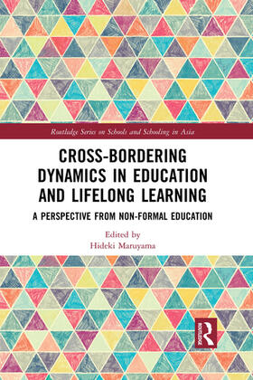 Maruyama |  Cross-Bordering Dynamics in Education and Lifelong Learning | Buch |  Sack Fachmedien