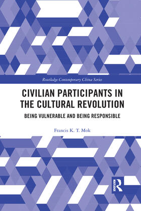 Mok |  Civilian Participants in the Cultural Revolution | Buch |  Sack Fachmedien