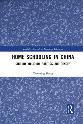 Sheng |  Home Schooling in China | Buch |  Sack Fachmedien
