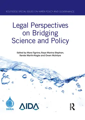 Tignino / Marina Stephan / Martin-Nagle |  Legal Perspectives on Bridging Science and Policy | Buch |  Sack Fachmedien