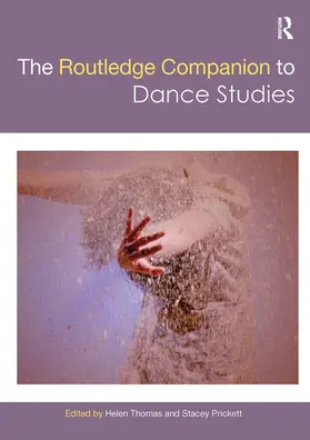 Thomas / Prickett |  The Routledge Companion to Dance Studies | Buch |  Sack Fachmedien