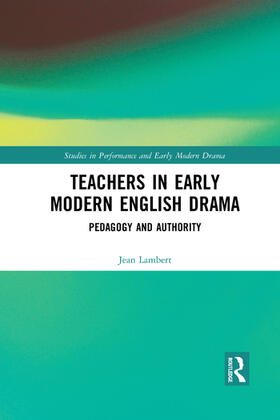 Lambert |  Teachers in Early Modern English Drama | Buch |  Sack Fachmedien