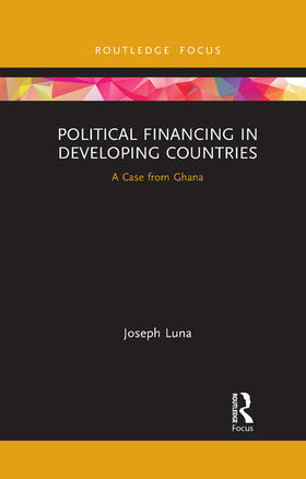 Luna |  Political Financing in Developing Countries | Buch |  Sack Fachmedien