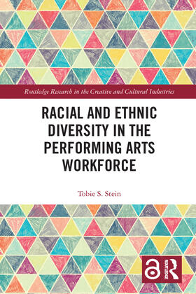 Stein |  Racial and Ethnic Diversity in the Performing Arts Workforce | Buch |  Sack Fachmedien