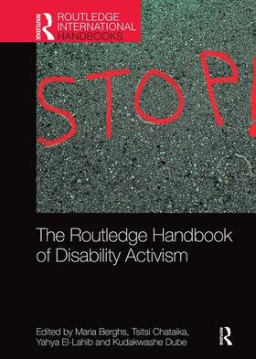 Berghs / Chataika / El-Lahib |  The Routledge Handbook of Disability Activism | Buch |  Sack Fachmedien